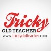 Tricky Old Teacher